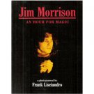 jim morrison an hour of magic - photojournal by frank lisciandro BOOK 1994 plexus pub jim morrison an hour of magic - photojournal by frank lisciandro BOOK 1994 plexus pub