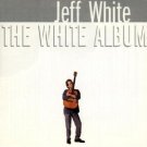 jeff white - white album CD 1996 rounder used
