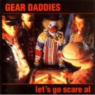 gear daddies - let's go scare al CD 1988 polygram steve's pizza used mint