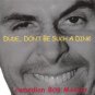 comedian bob marley - dude don't be such a dink! CD 2003 28 tracks used mint