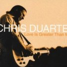 chris duarte - love is greater than me CD 2000 zoe