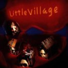 little village - little village CD 1992 reprise 11 tracks used mint
