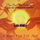 sun ra arkestra under the direction of marshall allen - song for the sun CD 1999 el ra used mint sun ra arkestra under the direction of marshall allen - song for the sun CD 1999 el ra used mint