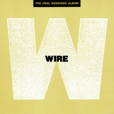 wire - peel sessions album CD 1989 BBC strange fruit used mint