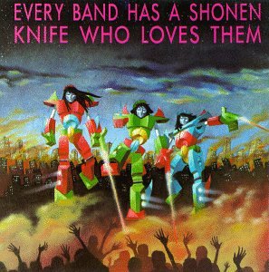 every band has a shonen knife who loves them CD 1989 giant 23 tracks used mint