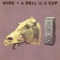 wire - a bell is a cup until it is struck CD 1988 mute enigma 14 tracks used mint