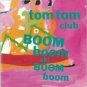 tom tom club - boom boom chi boom boom CD 1988 phonogram fontana jaspac used mint