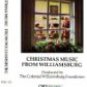 christmas music from williamsburg produced by colonial williamsburg foundation CD 1981 17 tracks