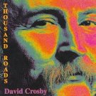 david crosby - thousand roads CD 1993 atlantic wea 10 tracks like new