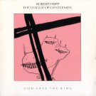 robert fripp and league of gentlemen - god save the king CD 1985 Editions EG carolina used mint