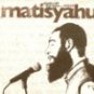 matisyahu - shake off the dust ... arise CD 2004 jdub 17 tracks used
