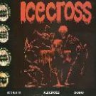 icecross - icecross CD dodo comet records DDR519 8 tracks used mint