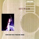 david wilcox - how did you find me here CD 1989 A&M used mint