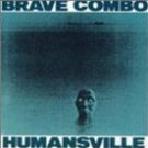 brave combo - humansville CD 1988 rounder 15 tracks used mint