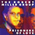robert miller group - prisoners of love CD 1996 32 records used