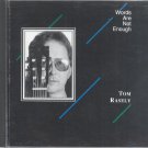 tom rasely - words are not enough CD 1994 eutycus 11 tracks used mint