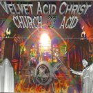 velvet acid christ - church of acid CD 2007 pendragon 12 tracks used mint