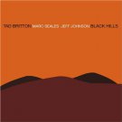 tad britton marc seals jeff johnson - black hills CD 2007 origin used