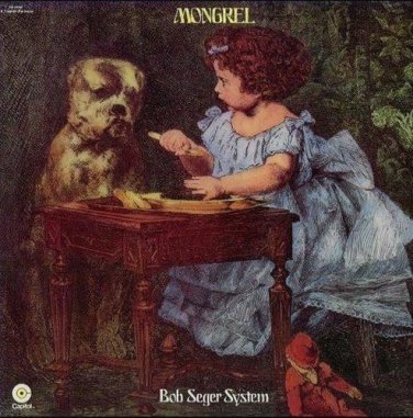 bob seger system - mongrel CD punch and bob seger system capitol 10 tracks used mint