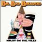 big bad bollocks - night on the tiles CD 1999 monolyth soundproof 15 tracks used mint