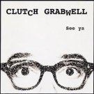 clutch grabwell - see ya CD 14 tracks used mint clutch grabwell - see ya CD 14 tracks used mint