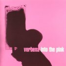 verbena - into the pink CD 1999 capitol 13 tracks used mint