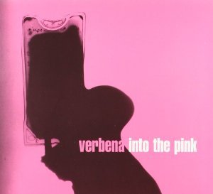 verbena - into the pink CD 1999 capitol 13 tracks used mint
