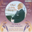 songs of jimmy mchugh - i feel a song coming on CD 2003 sanctuary 25 tracks used mint