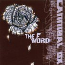 cannibal ox - the F word CD 2001 def jux caroline used mint cannibal ox - the F word CD 2001 def jux caroline used mint