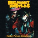 big money hu$tla$ - motion picture soundtrack CD 2002 12 tracks psychopathic used mint