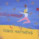cerys matthews - cockahoop CD 2003 warner used mint