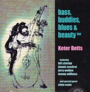 keter betts - bass buddies blues & beauty CD 1999 keter betts music used mint