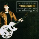 george thorogood & the destroyers - anthology CD 2-discs 2000 EMI capitol used like new