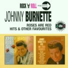 johnny burnette - roses are red hits and other favourites CD 2001 EMI 24 tracks used johnny burnette - roses are red hits and other favourites CD 2001 EMI 24 tracks used