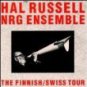 hal russell nrg ensemble - the finnish / swiss tour CD 1991 ECM 10 tracks used mint