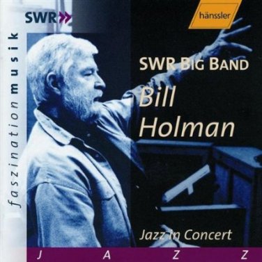 bill holman - jazz in concert CD 1993 2002 hanssler 9 tracks used like new