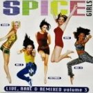 spice girls - live rare and remixed volume 3 CD 16 tracks used mint
