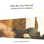 jonathan byrd & dromedary - the sea and the sky CD 2004 waterbug 12 tracks used