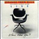 orange then blue - where were you? live CD 1989 GM records 7 tracks used mint
