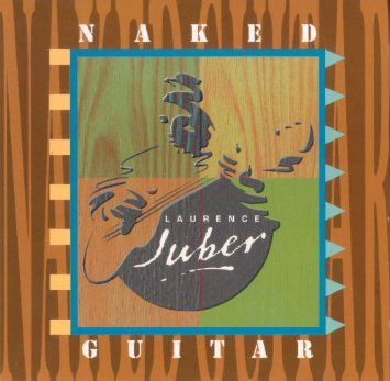 laurence juber - naked guitar CD 1993 acoustic music 14 tracks used mint