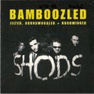 the shods - bamboozled CD 1998 shods poorhouse 10 tracks used mint