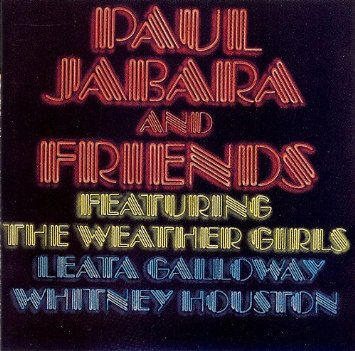 paul jabara & friends featuring weather girls, leata galloway, whitney houston CD 1983 sony
