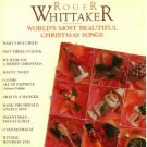 roger whittaker - world's most beautiful christmas songs CD 1991 liberty 10 tracks used like new