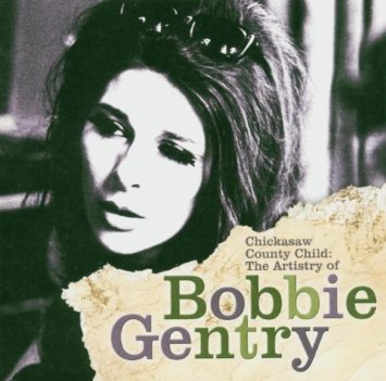 chickasaw county child: the artistry of bobbie gentry CD 2004 EMI shout factory 23 tracks