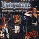 vengeance - same / same ... but different CD 2008 metal heaven 10 tracks used mint