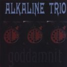 alkaline trio - goddamnit CD 1998 asian man 12 tracks used mint
