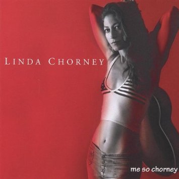 linda chorney - me so chorney CD 2001 17 tracks new factory sealed