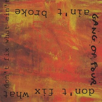 gang of four - don't fix what ain't broke CD single 1 track 1991 polygram used mint