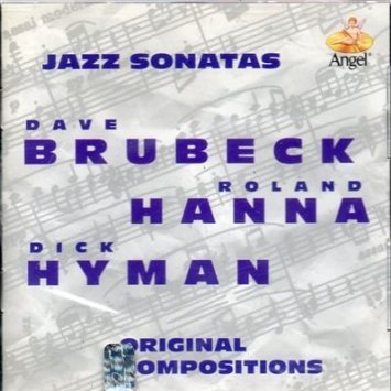dave brubeck / dick hyman / roland hanna - jazz sonatas CD 1994 angel used mint