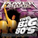 vh1 - power ballads the big 80's - various artists CD 1999 rhino 16 tracks used mint